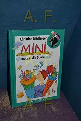 Couverture du produit · Mini muß in die Schule. ( Ab 7 J.)