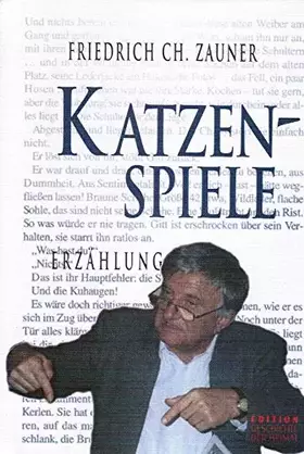 Couverture du produit · Gesammelte Prosa / Katzenspiele: Erzählung