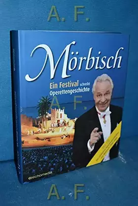 Couverture du produit · Mörbisch: Ein Festival schreibt Operettengeschichte