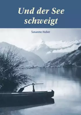 Couverture du produit · Und der See schweigt