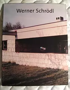 Couverture du produit · Werner Schrödl: Arbeiten 1997-2003