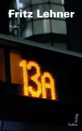 Couverture du produit · 13 A: Thriller