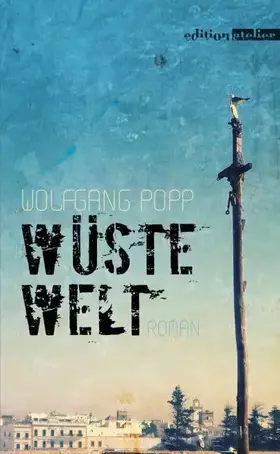 Couverture du produit · Wüste Welt: Roman