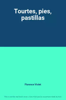 Couverture du produit · Tourtes, pies, pastillas