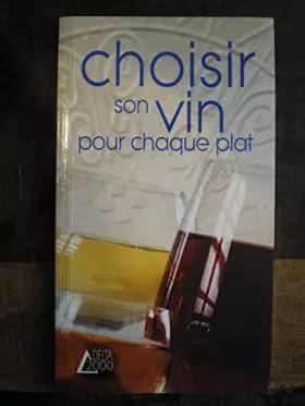 Couverture du produit · Choisir son vin pour chaque plat