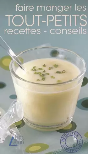 Couverture du produit · Faire Manger les Tout Petits