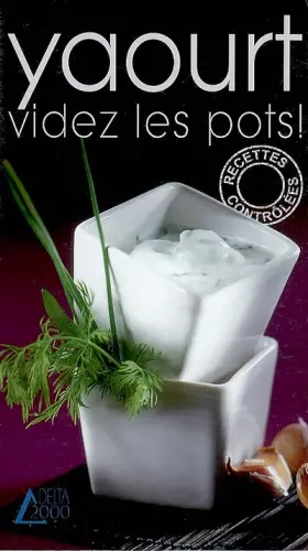 Couverture du produit · Yaourt, videz les pots!