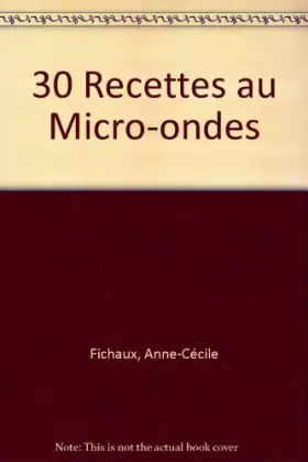 Couverture du produit · 30 Recettes au Micro-ondes