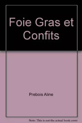 Couverture du produit · Foie gras et confits