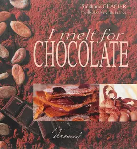 Couverture du produit · I melt for chocolate