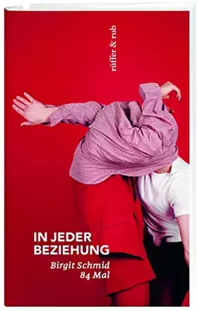 Couverture du produit · In jeder Beziehung: Birgit Schmid. 84 Mal