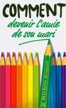 Couverture du produit · COMMENT DEVENIR L'AMIE DE SON MARI