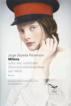 Couverture du produit · Milena: oder der schönste Oberschenkelknochen der Welt