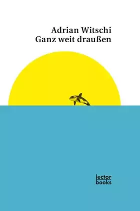 Couverture du produit · Ganz weit draußen