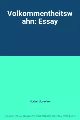 Couverture du produit · Volkommentheitswahn: Essay