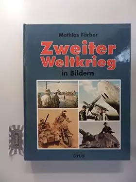 Couverture du produit · Zweiter Weltkrieg in Bildern
