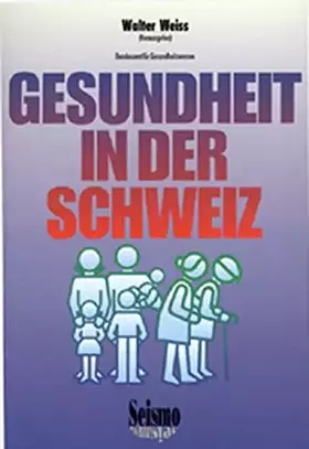 Couverture du produit · Gesundheit in der Schweiz