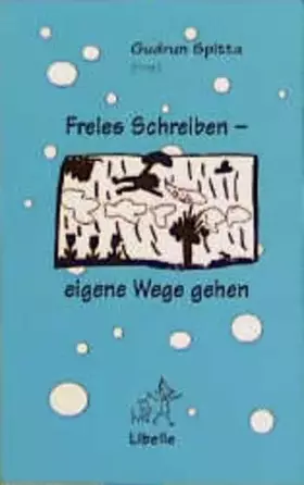 Couverture du produit · Freies Schreiben - eigene Wege gehen