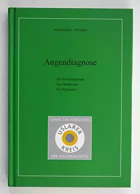 Couverture du produit · Augendiagnose. Iris-Konstitutionen - Iris-Strukturen - Iris-Pigmente
