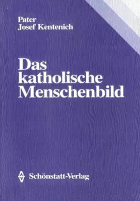 Couverture du produit · Das katholische Menschenbild