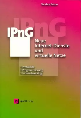 Couverture du produit · IPnG, Neue Internet-Dienste und virtuelle Netze