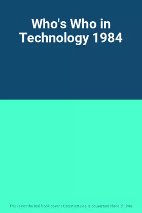 Couverture du produit · Who's Who in Technology 1984