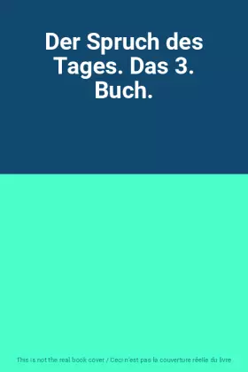 Couverture du produit · Der Spruch des Tages. Das 3. Buch.
