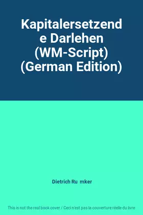 Couverture du produit · Kapitalersetzende Darlehen (WM-Script) (German Edition)