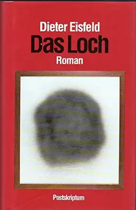 Couverture du produit · Das Loch. Roman