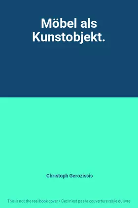 Couverture du produit · Möbel als Kunstobjekt.