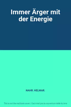 Couverture du produit · Immer Ärger mit der Energie