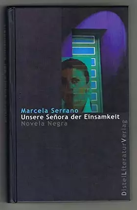 Couverture du produit · Unsere Señora der Einsamkeit (Série Noire)