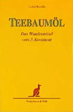 Couverture du produit · Teebaumöl: Das Wundermittel vom 5. Kontinent