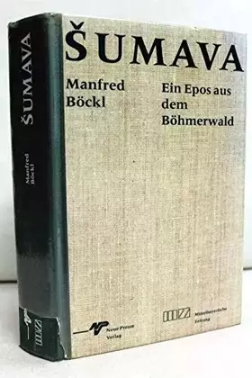 Couverture du produit · Sumava. Ein Epos aus dem Böhmerwald
