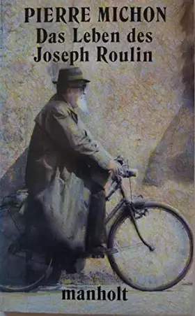 Couverture du produit · Das Leben des Joseph Roulin