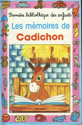 Couverture du produit · LES MEMOIRES DE CADICHON