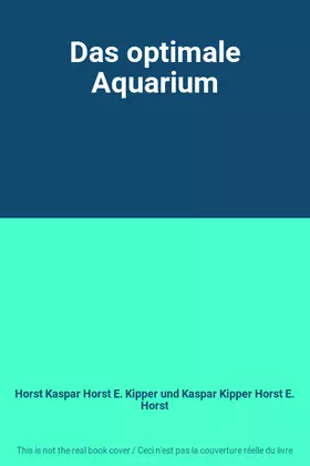 Couverture du produit · Das optimale Aquarium