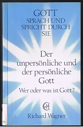 Couverture du produit · Der unpersönliche und der persönliche Gott. Wer oder was ist Gott?