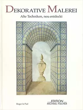 Couverture du produit · Dekorative Malerei: Alte Techniken, neu entdeckt