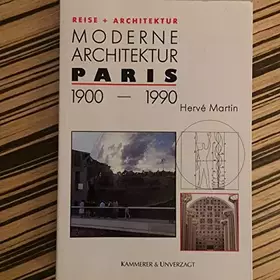 Couverture du produit · Moderne Architektur Paris 1900 - 1995
