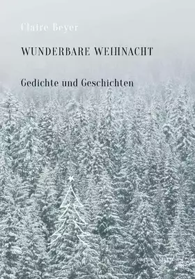 Couverture du produit · Wunderbare Weihnacht: Gedichte und Geschichten