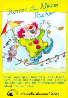 Couverture du produit · Komm, du kleiner Racker. Begleitheft.