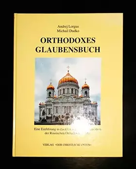 Couverture du produit · Orthodoxes Glaubensbuch