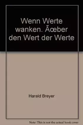 Couverture du produit · Wenn Werte wanken. Über den Wert der Werte