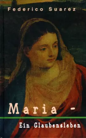 Couverture du produit · Maria - Ein Glaubensleben
