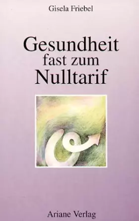 Couverture du produit · Gesundheit fast zum Nulltarif