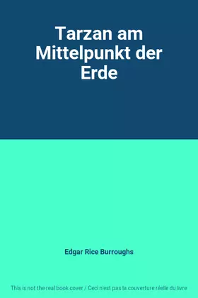 Couverture du produit · Tarzan am Mittelpunkt der Erde