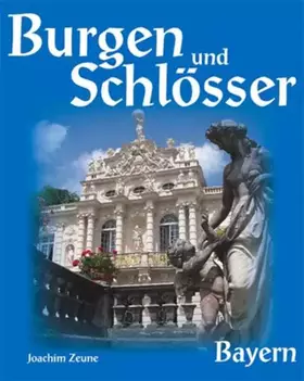 Couverture du produit · Burgen und Schlösser Bayern