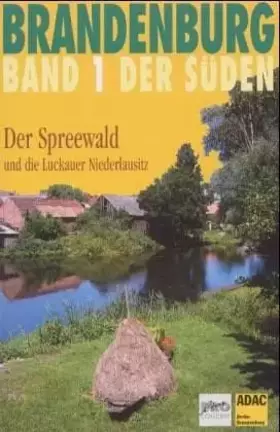 Couverture du produit · Brandenburg - Der Süden / Der Spreewald