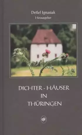 Couverture du produit · Dichter-Häuser in Thüringen